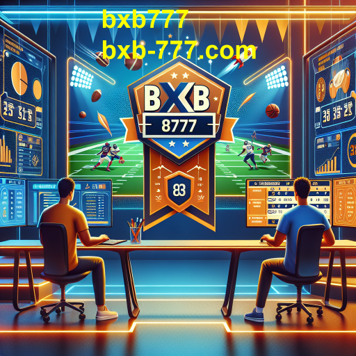 Apostas Esportivas: O Novo Horizonte do Entretenimento no bxb777